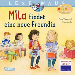 Abbildung von Wagenhoff | LESEMAUS 211: Mila findet eine neue Freundin | 1. Auflage | 2022 | beck-shop.de