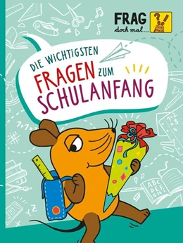 Abbildung von Noa | Frag doch mal ... die Maus: Die wichtigsten Fragen zum Schulanfang | 1. Auflage | 2022 | beck-shop.de
