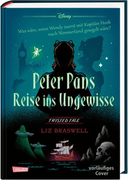 Abbildung von Braswell / Disney | Disney. Twisted Tales: Peter Pans Reise ins Ungewisse | 1. Auflage | 2022 | beck-shop.de