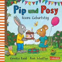 Abbildung von Reid | Pip und Posy: Pip und Posy feiern Geburtstag | 1. Auflage | 2022 | beck-shop.de