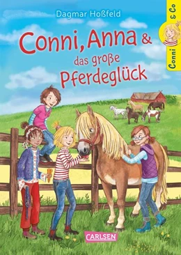 Abbildung von Hoßfeld | Conni & Co 18: Conni, Anna und das große Pferdeglück | 1. Auflage | 2022 | beck-shop.de