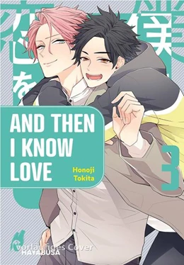Abbildung von Tokita | And Then I Know Love 3 | 1. Auflage | 2022 | beck-shop.de