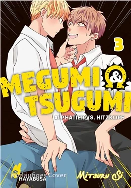 Abbildung von Si | Megumi & Tsugumi - Alphatier vs. Hitzkopf 3 | 1. Auflage | 2022 | beck-shop.de
