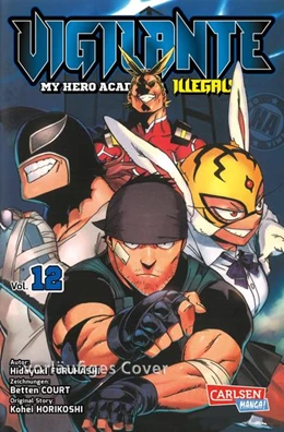 Abbildung von Horikoshi / Furuhashi | Vigilante - My Hero Academia Illegals 12 | 1. Auflage | 2022 | beck-shop.de
