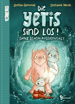 Abbildung von Gemmel | Die Yetis sind los! - Ganz schön ausgefuchst (Band 2) | 1. Auflage | 2022 | beck-shop.de