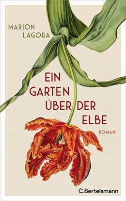 Abbildung von Lagoda | Ein Garten über der Elbe | 1. Auflage | 2022 | beck-shop.de