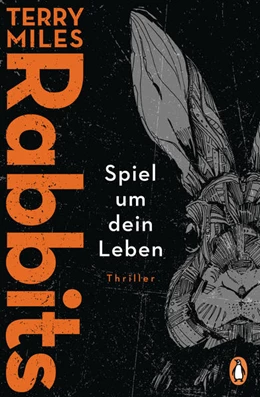 Abbildung von Miles | RABBITS. Spiel um dein Leben | 1. Auflage | 2022 | beck-shop.de