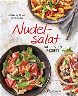 Abbildung von Beilharz | Nudelsalat - Die besten Rezepte | 1. Auflage | 2022 | beck-shop.de