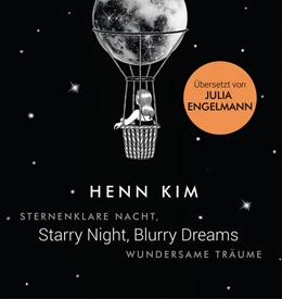 Abbildung von Kim | Starry Night, Blurry Dreams - Sternenklare Nacht, wundersame Träume | 1. Auflage | 2022 | beck-shop.de