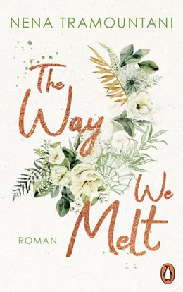 Abbildung von Tramountani | The Way We Melt | 1. Auflage | 2023 | beck-shop.de