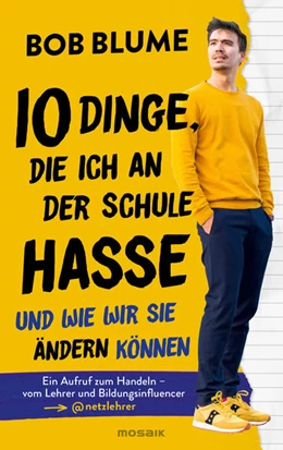 Abbildung von Blume | Zehn Dinge, die ich an der Schule hasse | 1. Auflage | 2022 | beck-shop.de