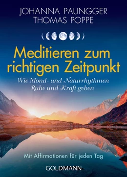 Abbildung von Paungger / Poppe | Meditieren zum richtigen Zeitpunkt | 1. Auflage | 2022 | beck-shop.de