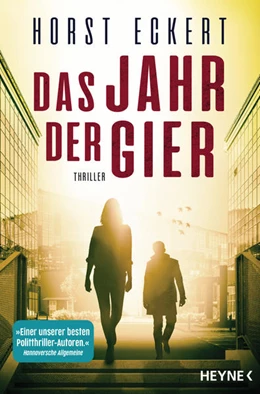 Abbildung von Eckert | Das Jahr der Gier | 1. Auflage | 2022 | beck-shop.de