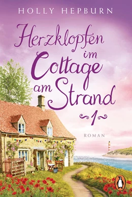 Abbildung von Hepburn | Herzklopfen im Cottage am Strand (Teil 1) | 1. Auflage | 2022 | beck-shop.de