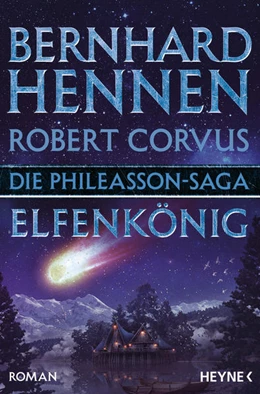 Abbildung von Hennen / Corvus | Die Phileasson-Saga - Elfenkönig | 1. Auflage | 2022 | beck-shop.de