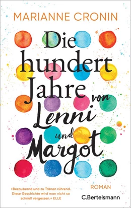 Abbildung von Cronin | Die hundert Jahre von Lenni und Margot | 1. Auflage | 2022 | beck-shop.de