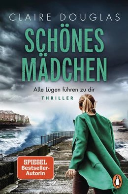 Abbildung von Douglas | Schönes Mädchen - Alle Lügen führen zu dir | 1. Auflage | 2022 | beck-shop.de