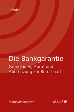 Abbildung von Kornfehl | Die Bankgarantie | 1. Auflage | 2021 | beck-shop.de
