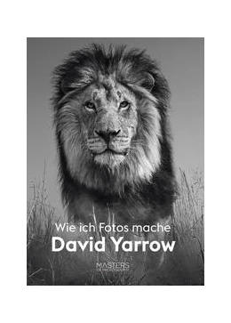 Abbildung von Yarrow | Wie ich Fotos mache | 1. Auflage | 2022 | beck-shop.de