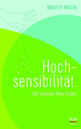 Abbildung von Küster | Hochsensibilität. | 1. Auflage | 2022 | beck-shop.de