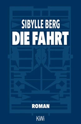 Abbildung von Berg | Die Fahrt | 1. Auflage | 2022 | beck-shop.de