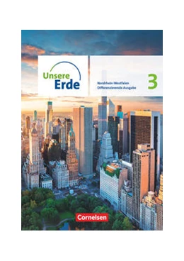 Abbildung von Unsere Erde Band 3. Nordrhein-Westfalen - Schülerbuch | 1. Auflage | 2022 | beck-shop.de
