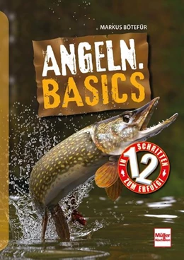 Abbildung von Bötefür | Angeln. Basics | 1. Auflage | 2022 | beck-shop.de