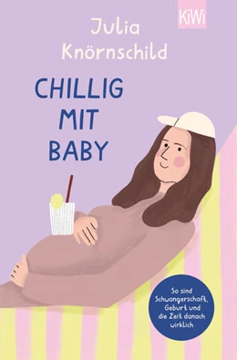 Abbildung von Knörnschild | Chillig mit Baby | 1. Auflage | 2022 | beck-shop.de
