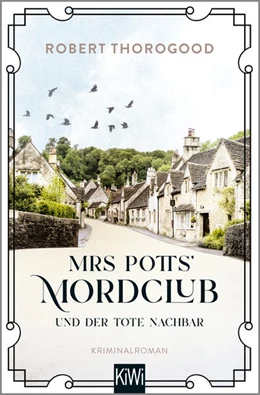 Abbildung von Thorogood | Mrs Potts' Mordclub und der tote Nachbar | 1. Auflage | 2022 | beck-shop.de