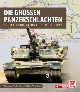 Abbildung von Lenzin / Bühler | Die großen Panzerschlachten | 1. Auflage | 2022 | beck-shop.de