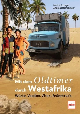 Abbildung von Hüttinger / Helmberger | Mit dem Oldtimer durch Westafrika | 1. Auflage | 2022 | beck-shop.de
