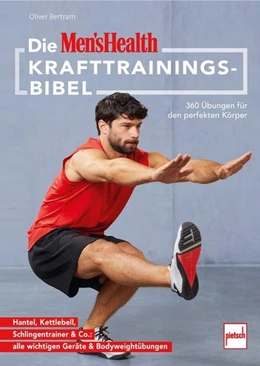 Abbildung von Bertram | Die MEN'S HEALTH Krafttrainings-Bibel | 1. Auflage | 2022 | beck-shop.de