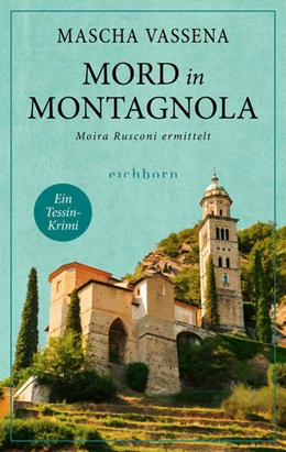 Abbildung von Vassena | Mord in Montagnola | 1. Auflage | 2022 | beck-shop.de