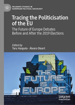 Abbildung von Haapala / Oleart | Tracing the Politicisation of the EU | 1. Auflage | 2021 | beck-shop.de