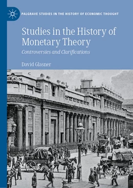 Abbildung von Glasner | Studies in the History of Monetary Theory | 1. Auflage | 2021 | beck-shop.de