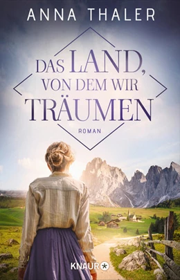 Abbildung von Thaler | Das Land, von dem wir träumen | 1. Auflage | 2022 | beck-shop.de