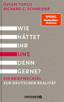 Abbildung von Topçu / Schneider | Wie hättet ihr uns denn gerne? | 1. Auflage | 2022 | beck-shop.de