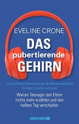 Abbildung von Crone | Das pubertierende Gehirn | 1. Auflage | 2022 | beck-shop.de