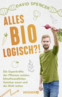 Abbildung von Spencer | Alles bio - logisch?! | 1. Auflage | 2022 | beck-shop.de