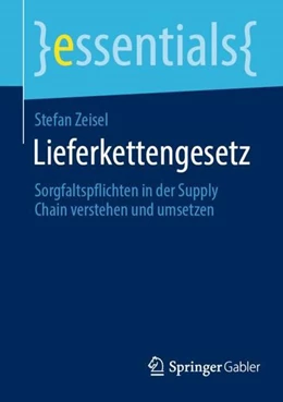 Abbildung von Zeisel | Lieferkettengesetz | 1. Auflage | 2021 | beck-shop.de