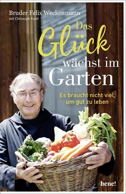 Abbildung von Weckenmann OSB / Fasel | Das Glück wächst im Garten | 1. Auflage | 2022 | beck-shop.de