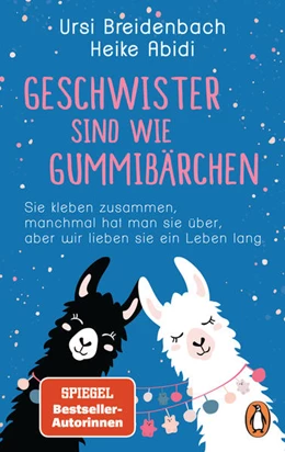 Abbildung von Abidi / Breidenbach | Geschwister sind wie Gummibärchen | 1. Auflage | 2022 | beck-shop.de