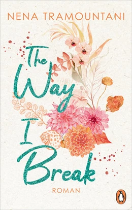 Abbildung von Tramountani | The Way I Break | 1. Auflage | 2022 | beck-shop.de