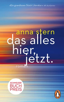Abbildung von Stern | das alles hier, jetzt. | 1. Auflage | 2022 | beck-shop.de
