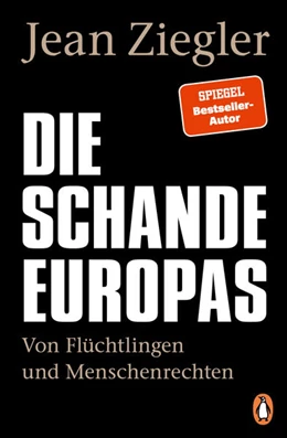 Abbildung von Ziegler | Die Schande Europas | 1. Auflage | 2022 | beck-shop.de