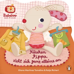 Abbildung von Richert | Bababoo and friends - Häschen Pippa zieht sich ganz alleine an | 1. Auflage | 2022 | beck-shop.de