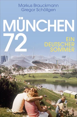 Abbildung von Brauckmann / Schöllgen | München 72 | 1. Auflage | 2022 | beck-shop.de