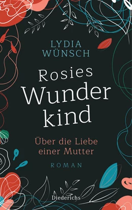 Abbildung von Wünsch | Rosies Wunderkind | 1. Auflage | 2022 | beck-shop.de