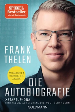 Abbildung von Thelen | Die Autobiografie: Startup-DNA - Hinfallen, aufstehen, die Welt verändern | 1. Auflage | 2022 | beck-shop.de