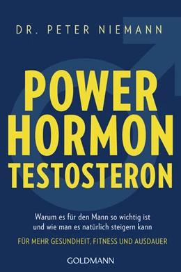 Abbildung von Niemann | Powerhormon Testosteron | 1. Auflage | 2022 | beck-shop.de